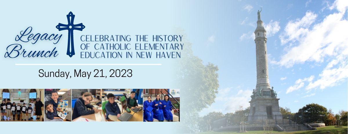 Legacy Brunch: Celebrating the History of Catholic Elementary Education in New Haven